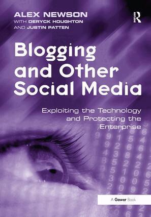 Alex Newson, Justin Patten - Blogging and Other Social Media, Inbunden