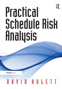 bokomslag Practical Schedule Risk Analysis