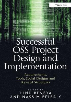 Successful OSS Project Design and Implementation 1