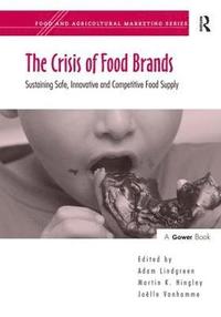 bokomslag The Crisis of Food Brands