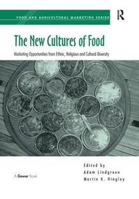 bokomslag The New Cultures of Food