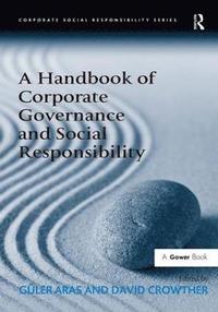 bokomslag A Handbook of Corporate Governance and Social Responsibility
