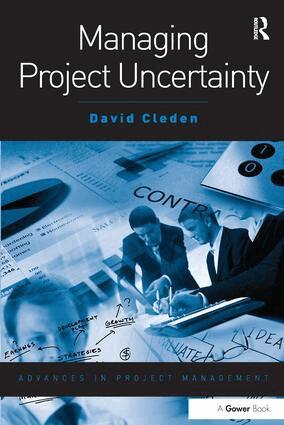 David Cleden - Managing Project Uncertainty, Häftad
