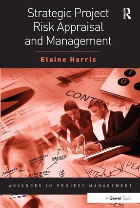 Elaine Harris - Strategic Project Risk Appraisal and Management, Häftad