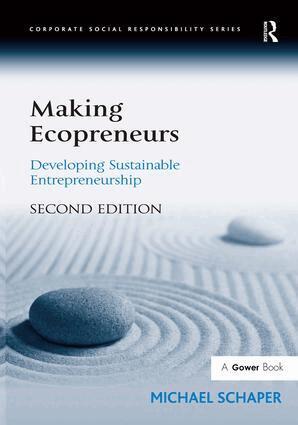 Michael Schaper - Making Ecopreneurs, Inbunden
