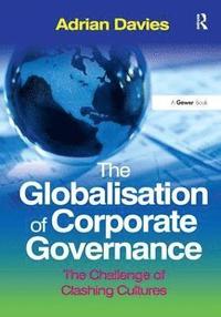 bokomslag The Globalisation of Corporate Governance