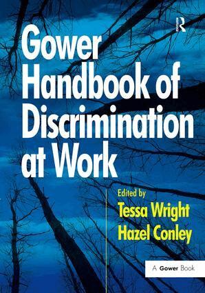 Hazel Conley, Tessa Wright - Gower Handbook of Discrimination at Work, Inbunden