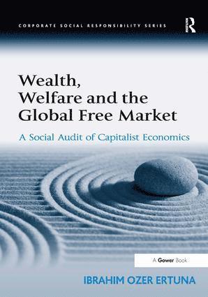bokomslag Wealth, Welfare and the Global Free Market