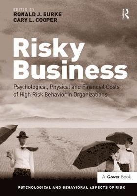 Cary L. Cooper, Ronald J. Burke - Risky Business, Inbunden