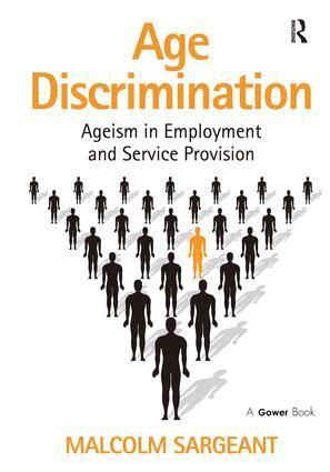 Malcolm Sargeant - Age Discrimination, Inbunden