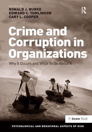 Ronald J. Burke, Edward C. Tomlinson - Crime and Corruption in Organizations, Inbunden