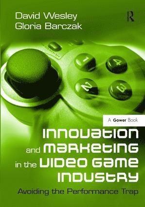 Innovation and Marketing in the Video Game Industry 1