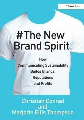 Christian Conrad, Marjorie Ellis Thompson - New Brand Spirit, Inbunden