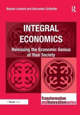 bokomslag Integral Economics