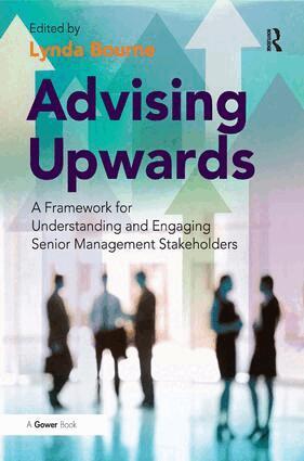 Lynda Bourne - Advising Upwards, Inbunden