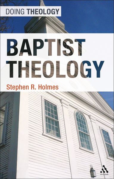 bokomslag Baptist Theology