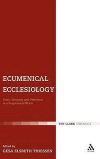 bokomslag Ecumenical Ecclesiology