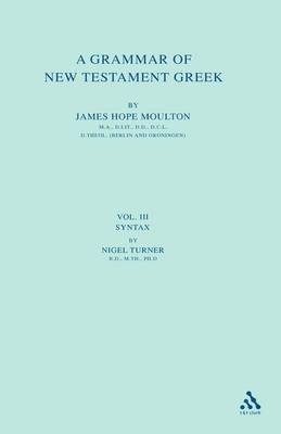 A Grammar of New Testament Greek, vol 4 1