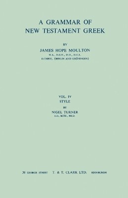 A Grammar of New Testament Greek, vol 4 1