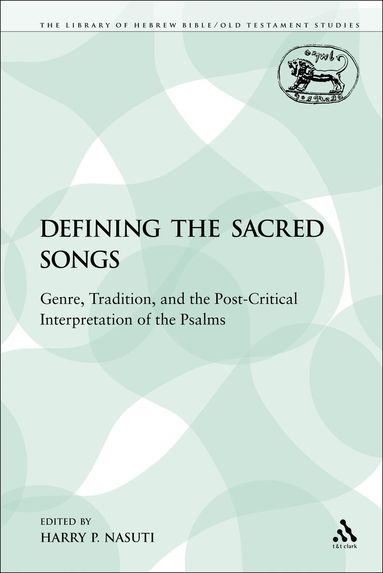 Harry P. Nasuti - Defining the Sacred Songs, Häftad