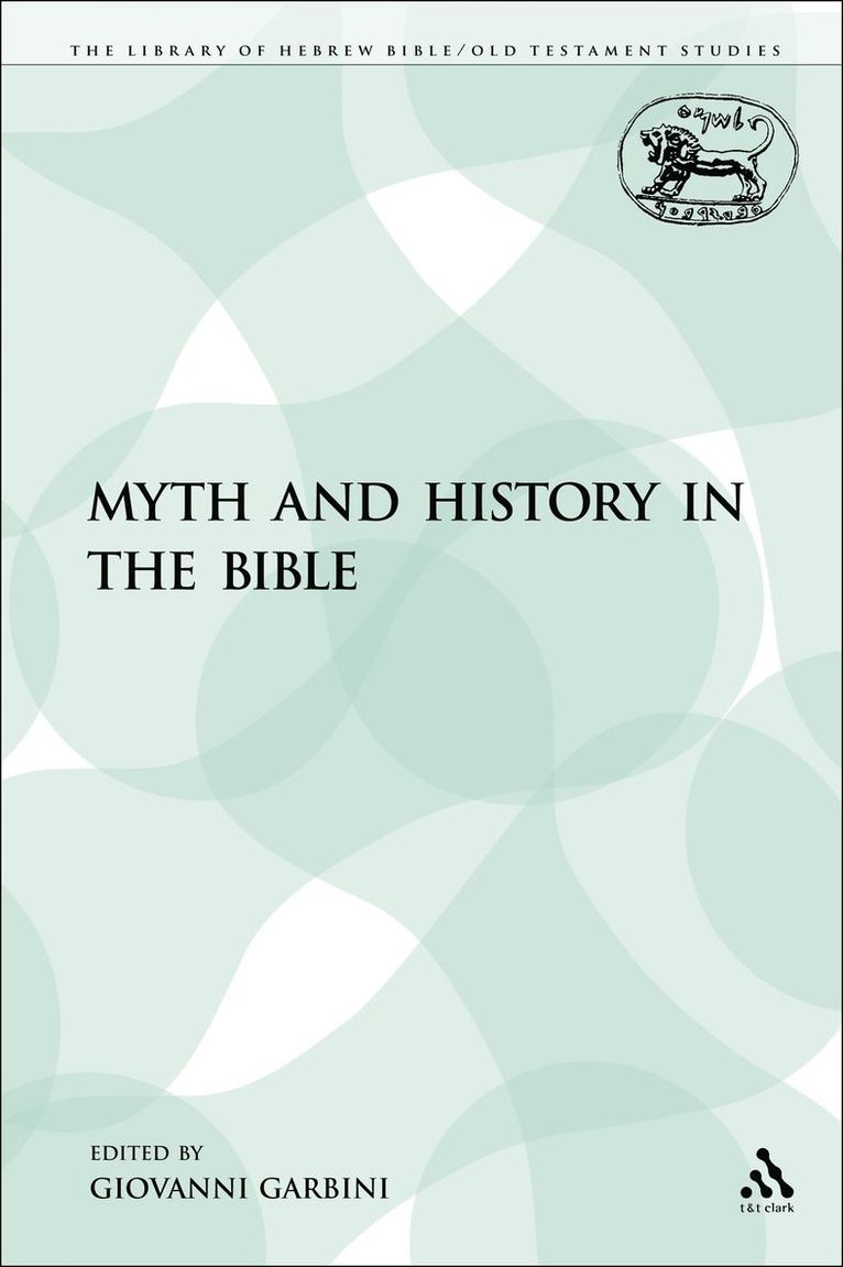 Myth and History in the Bible 1