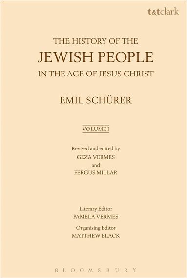 Emil Schürer, Fergus Millar, Geza Vermes - History of the Jewish People in the Age of Jesus Christ: Volume 1, Inbunden