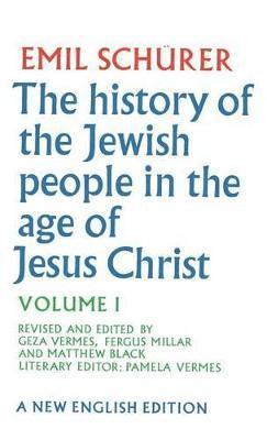 bokomslag The History of the Jewish People in the Age of Jesus Christ: Volume 1