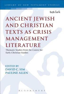 bokomslag Ancient Jewish and Christian Texts as Crisis Management Literature