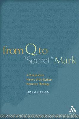Hugh M. Humphrey - From Q to "Secret" Mark, Inbunden
