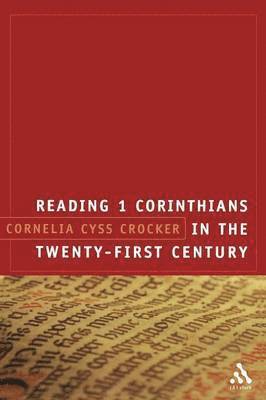 bokomslag Reading 1 Corinthians in the Twenty-First Century