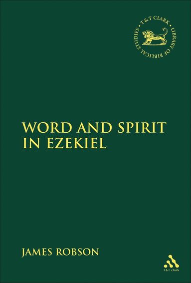 bokomslag Word and Spirit in Ezekiel