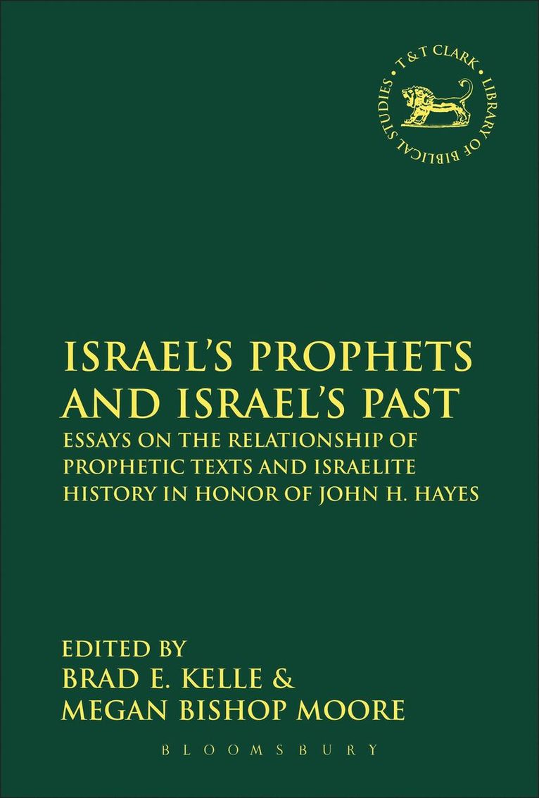 Israel's Prophets and Israel's Past