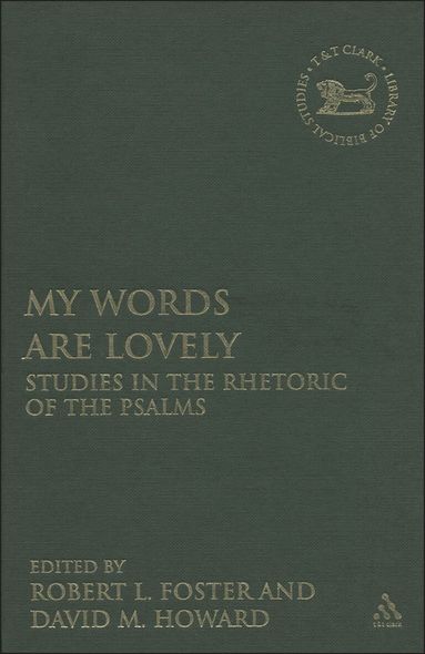 Robert L. Foster, David M. Howard - My Words Are Lovely, Inbunden