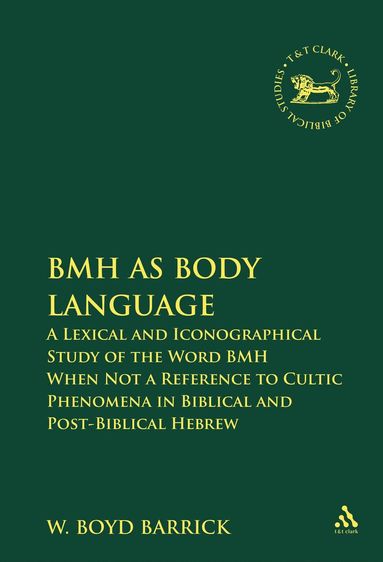 W. Boyd Barrick, Andrew Mein - BMH as Body Language, Inbunden