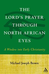 bokomslag Lord's Prayer through North African Eyes