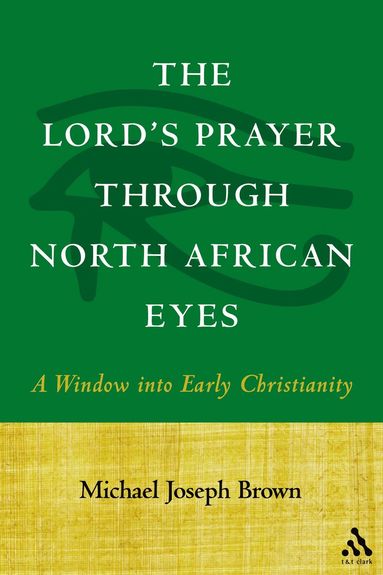 bokomslag Lord's Prayer through North African Eyes