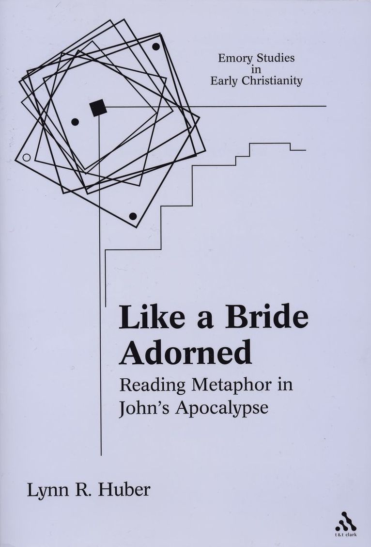 Lynn R. Huber, USA) Huber, Dr. Lynn R. (Elon University, North Carolina - Like a Bride Adorned, Häftad