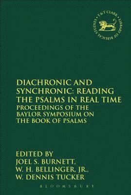 Diachronic and Synchronic: Reading the Psalms in Real Time 1