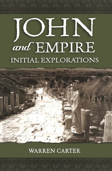 bokomslag John and Empire