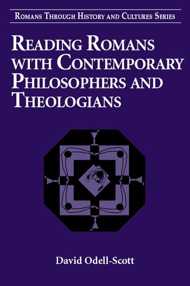 David Odell-Scott - Reading Romans with Contemporary Philosophers and Theologians, Häftad