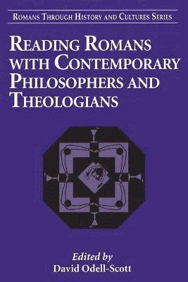 bokomslag Reading Romans with Contemporary Philosophers and Theologians