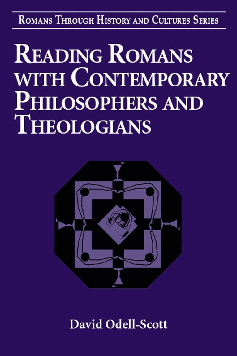 Reading Romans with Contemporary Philosophers and Theologians 1