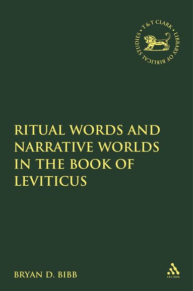 bokomslag Ritual Words and Narrative Worlds in the Book of Leviticus