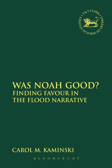 bokomslag Was Noah Good?