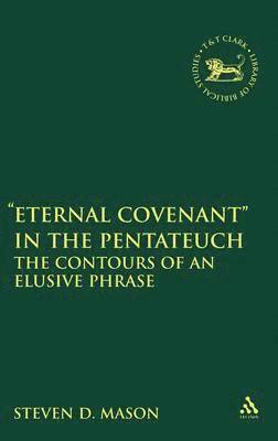 bokomslag Eternal Covenant" in the Pentateuc