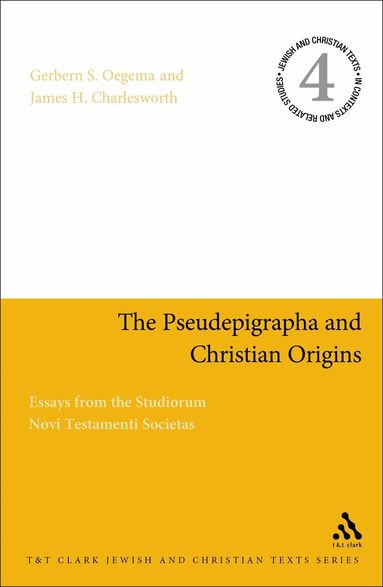 Gerbern S. Oegema, James H. Charlesworth - Pseudepigrapha and Christian Origins, Inbunden