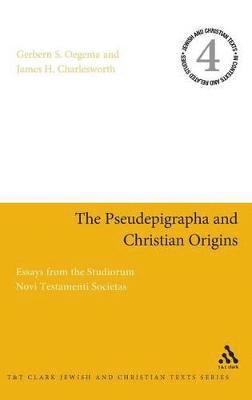 bokomslag The Pseudepigrapha and Christian Origins