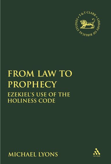 Michael A. Lyons, Andrew Mein - From Law to Prophecy, Inbunden
