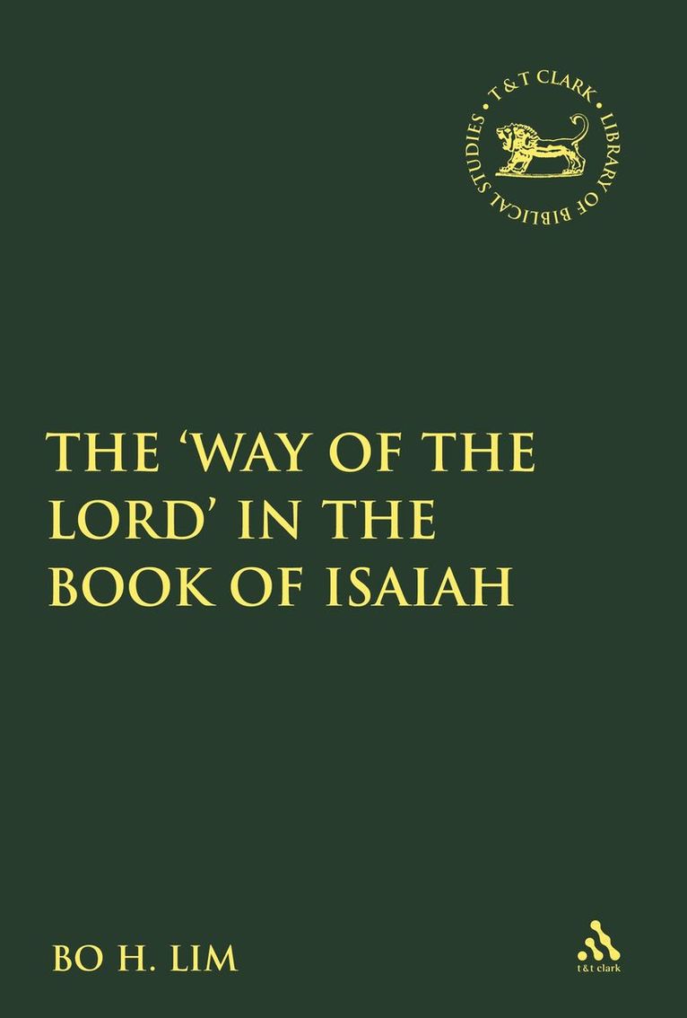 The 'Way of the LORD' in the Book of Isaiah 1