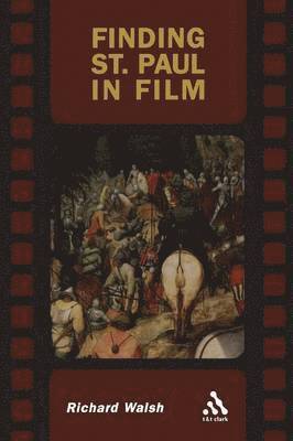 Richard Walsh - Finding St. Paul in Film, Häftad